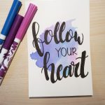 Aquarellkarte mit Handlettering "Follow your heart"