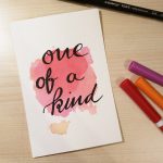Aquarellkarte mit Handlettering "One of a kind"